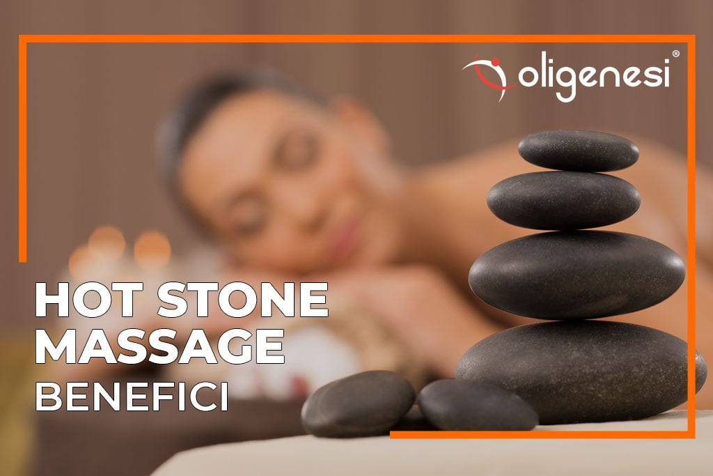 Benefici dell'Hot Stone Massage