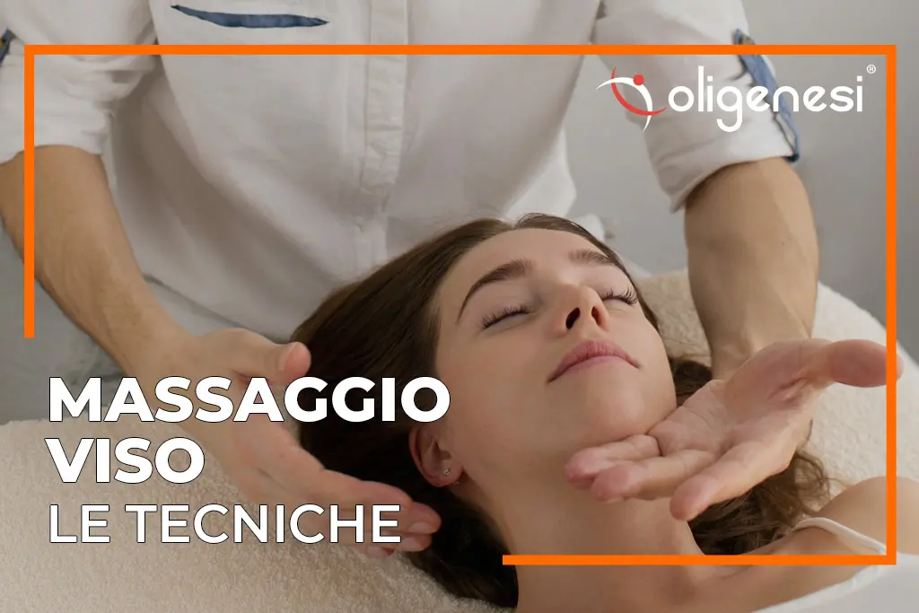 Massaggio Viso: le tecniche