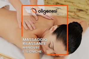 Scopri di più sull'articolo Massaggio Rilassante: manovre e tecniche