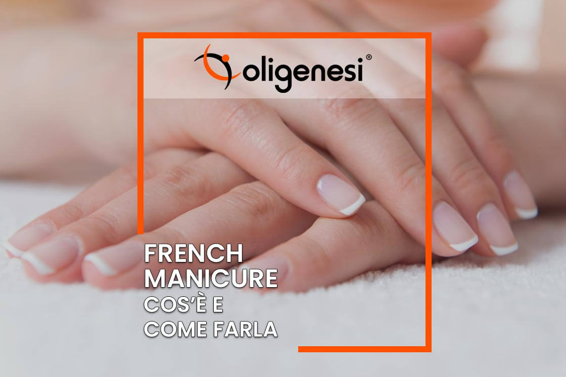 Al momento stai visualizzando French Manicure: cos’è e come farla