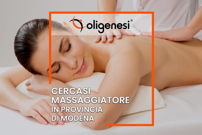 Cercasi Massaggiatore in Provincia di Modena