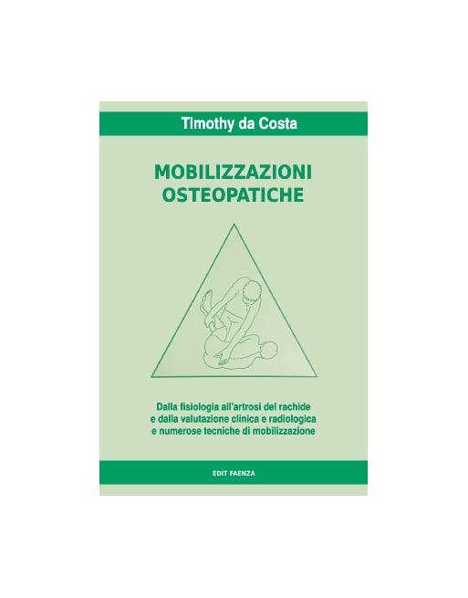 Libro Mobilizzazioni Osteopatiche di Timothy Da Costa